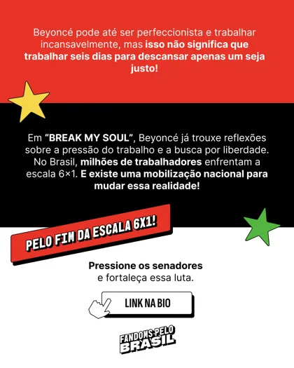 Slide 2: Beyoncé e a escala 6x1, com chamada para pressionar os senadores