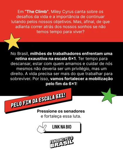 Slide 2: Miley Cyrus e a escala 6x1, com chamada para pressionar os senadores